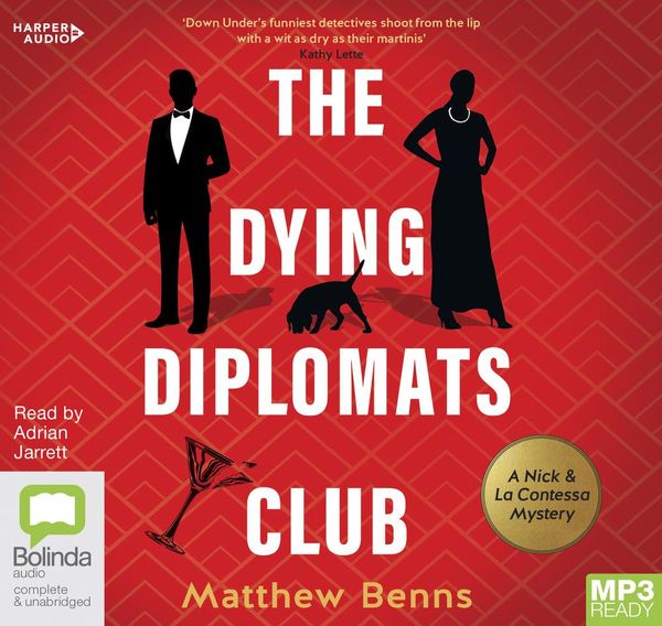 Cover Art for 9781867538103, The Dying Diplomats Club: A Nick and La Contessa Mystery by Matthew Benns