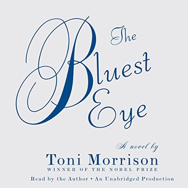 Cover Art for B005DCA2CQ, The Bluest Eye by Toni Morrison