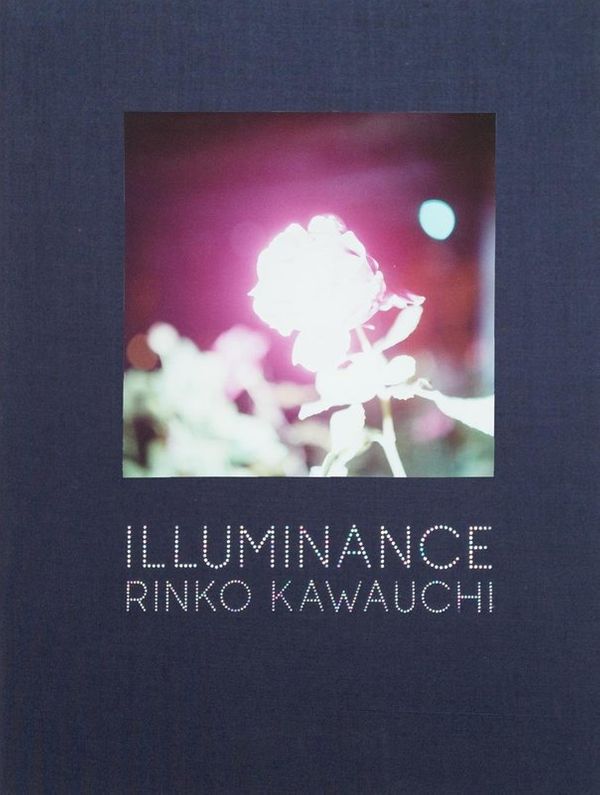 Cover Art for 9781597111447, Rinko Kawauchi: Illuminance by Rinko Kawauchi