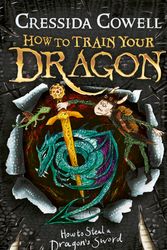 Cover Art for 9781444900941, How to Train Your Dragon: How to Steal a Dragon's Sword: Book 9 by Cressida Cowell