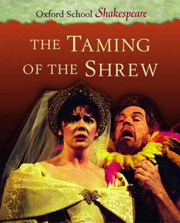 Cover Art for 9780198320357, The Taming of the Shrew by William Shakespeare