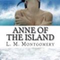 Cover Art for 9781507757130, Anne of the Island by L. M. Montgomery