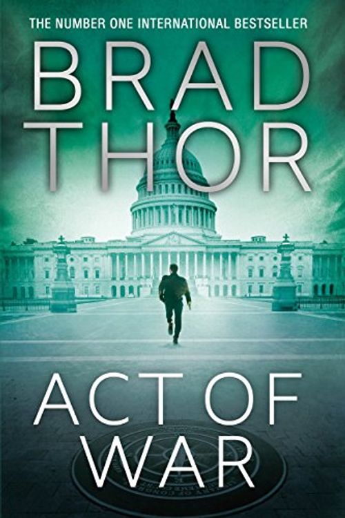 Cover Art for 9781471142659, Act of War by Brad Thor