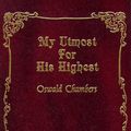 Cover Art for 9780916441425, My Utmost for His Highest by Oswald Chambers