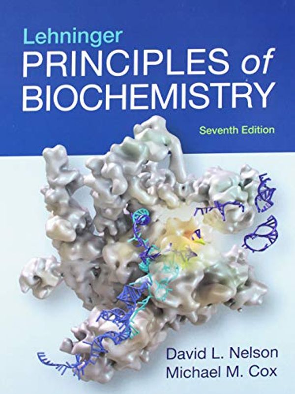 Cover Art for 9781319125882, Lehninger Principles of Biochemistry 7e & Sapling Plus for Lehninger Principles of Biochemistry 7e (Six-Month Access) by University David L Nelson, University Michael M Cox