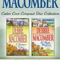 Cover Art for 9781455800308, Debbie Macomber Cedar Cove CD Collection 3: 8 Sandpiper Way, 92 Pacific Boulevard by Debbie Macomber