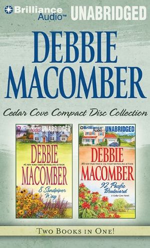 Cover Art for 9781455800308, Debbie Macomber Cedar Cove CD Collection 3: 8 Sandpiper Way, 92 Pacific Boulevard by Debbie Macomber
