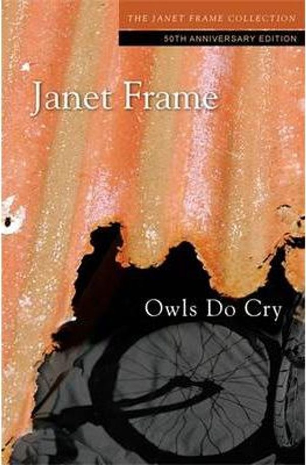 Cover Art for 9781869418892, Owls Do Cry by Janet Frame