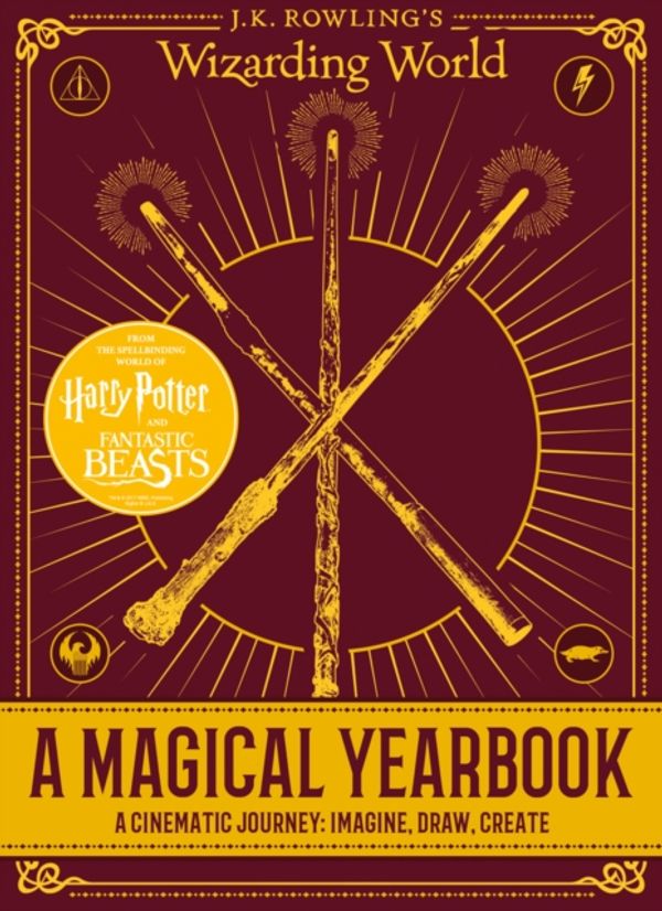 Cover Art for 9781407181202, J.K. Rowling's Wizarding WorldA Magical Yearbook by Scholastic