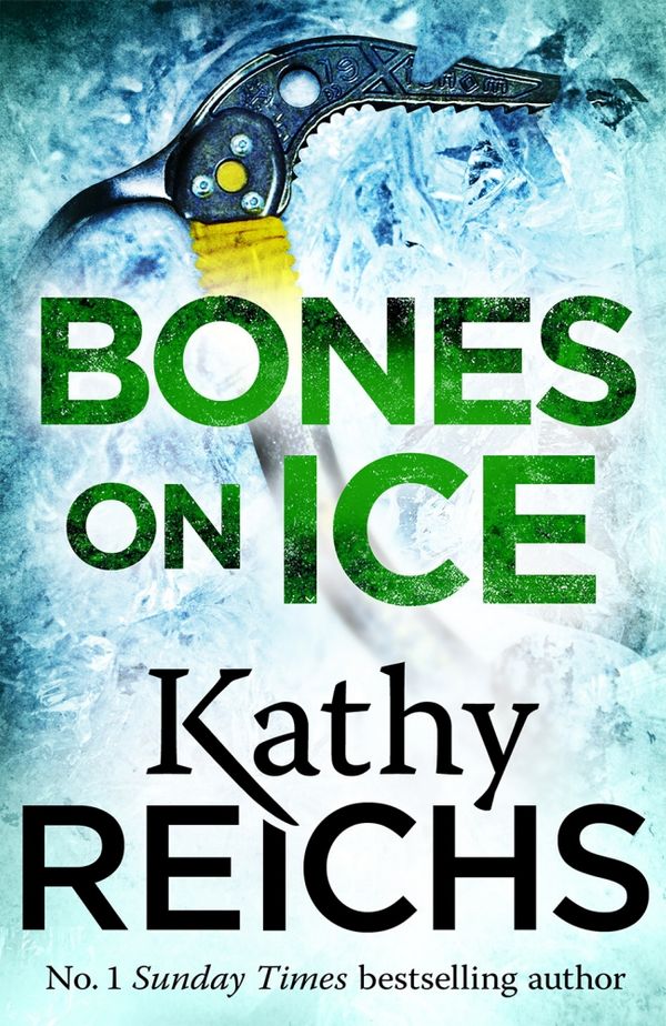Cover Art for 9781473535640, Bones on Ice by Kathy Reichs