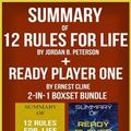 Cover Art for 1230002545783, Summary of 12 Rules for Life: An Antidote to Chaos by Jordan B. Peterson + Summary of Ready Player One by Ernest Cline 2-in-1 Boxset Bundle by SpeedyReads