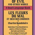 Cover Art for 9780486121581, Flowers of Evil and Other Works: A Dual-Language Book by Charles P Baudelaire