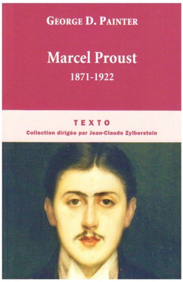 Cover Art for 9782847345063, MARCEL PROUST 1871-1922 by Painter, George Duncan