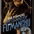 Cover Art for 9780821719121, Sax Rohmer's the Island of Fu Manchu by Sax Rohmer
