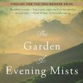 Cover Art for 8601419881307, The Garden of Evening Mists by Tan Twan Eng