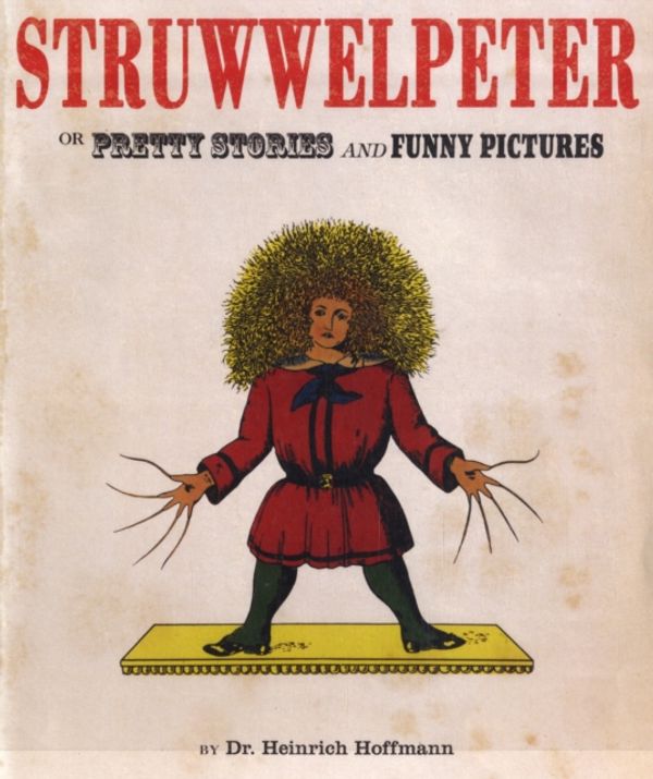 Cover Art for 9781843651536, Struwwelpeter by Heinrich Hoffmann