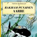 Cover Art for 9789511215004, Rakham punaisen aarre by Hergé