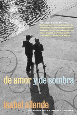 Cover Art for 9780060951290, de Amor y de Sombra: El Leon, La Bruja y El Ropero = Of Love and Shadows by Isabel Allende