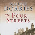 Cover Art for 9781444823455, The Four Streets by Nadine Dorries