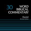 Cover Art for B07KDZ8L2R, Daniel, Volume 30 (Word Biblical Commentary) by Dr. John Goldingay