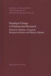 Cover Art for 9783447111706, Paradigm Change in Pentateuchal Research by Matthias Armgardt, Benjamin Kilchor, Markus Zehnder