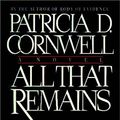 Cover Art for 9780788701689, All That Remains Unabridged Audio Cassette by Patricia Cornwell