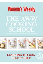 Cover Art for 9781742450025, Cooking School by Australian Women's Weekly