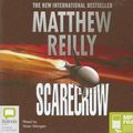 Cover Art for 9781921334368, Scarecrow by Matthew Reilly