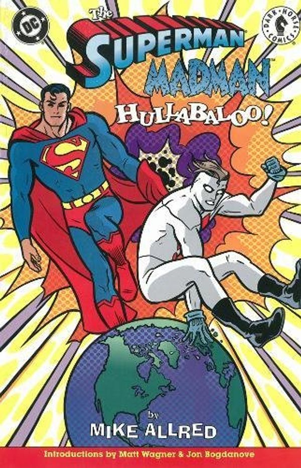 Cover Art for 9781569713013, The Superman/Madman Hullabaloo! by Mike Allred