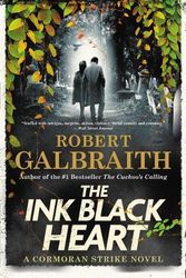 Cover Art for 9780316413039, The Ink Black Heart by Robert Galbraith