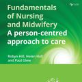 Cover Art for 9781496350992, Fundamentals of Nursing and Midwifery ANZ editionA person-centred approach to care by Hill