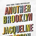 Cover Art for 9781786072375, Another Brooklyn by Jacqueline Woodson