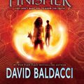 Cover Art for 9780545652360, The Finisher: Extra Content E-book Edition (Vega Jane, Book 1) by David Baldacci