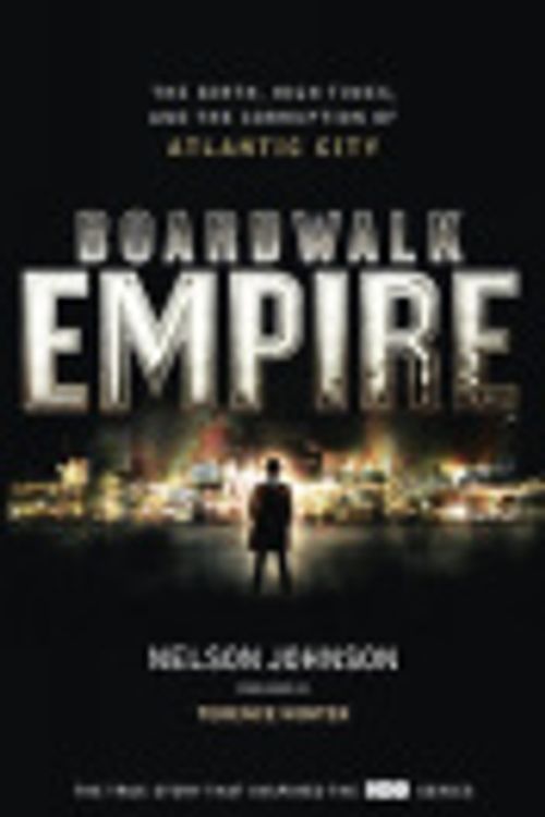 Cover Art for 9781446447864, Boardwalk Empire by Nelson Johnson