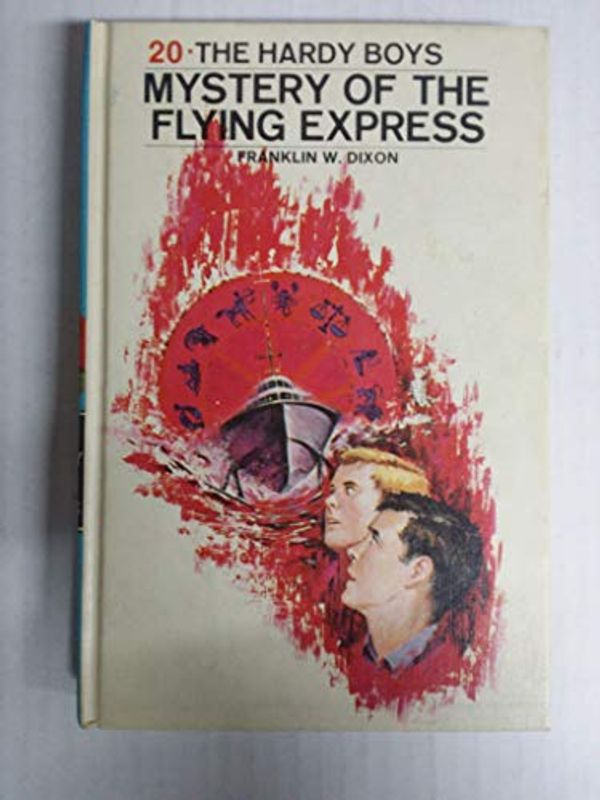 Cover Art for 9780448189208, The Mystery of the Flying Express (Hardy Boys, Book 20) by Franklin W. Dixon