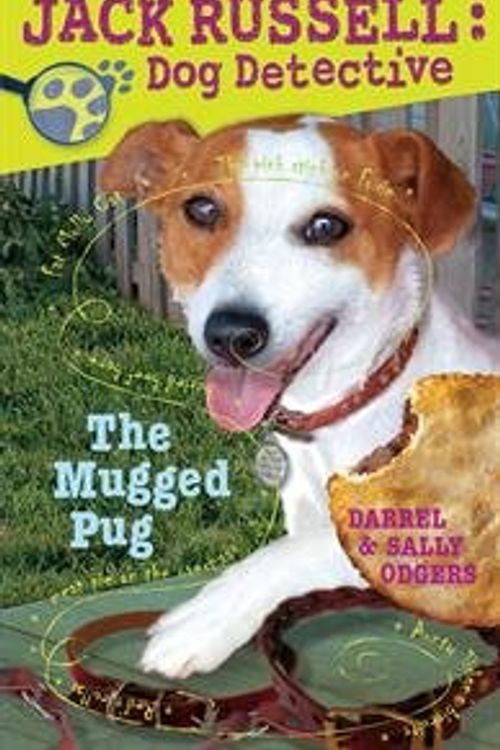 Cover Art for 9781435210974, The Mugged Pug by Odgers, Darrel; Odgers, Sally