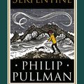Cover Art for 9780241475249, Serpentine by Philip Pullman