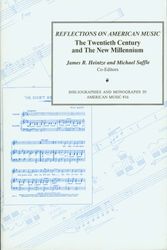 Cover Art for 9781576470701, Reflections on American Music: Collection of Essays Presented in Honor of The College Music Society by College Music Society