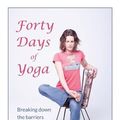 Cover Art for 9780473239589, Forty Days of Yoga by Kara-Leah Grant