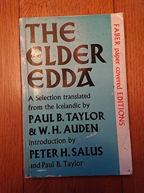 Cover Art for 9780571103195, Elder Edda: A Selection by Paul Beekman Taylor, Wystan Hugh Auden