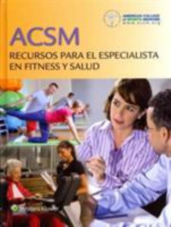 Cover Art for 9788415840824, ACSM Recursos para el especialista en fitness y salud by American College of Sports Medicine