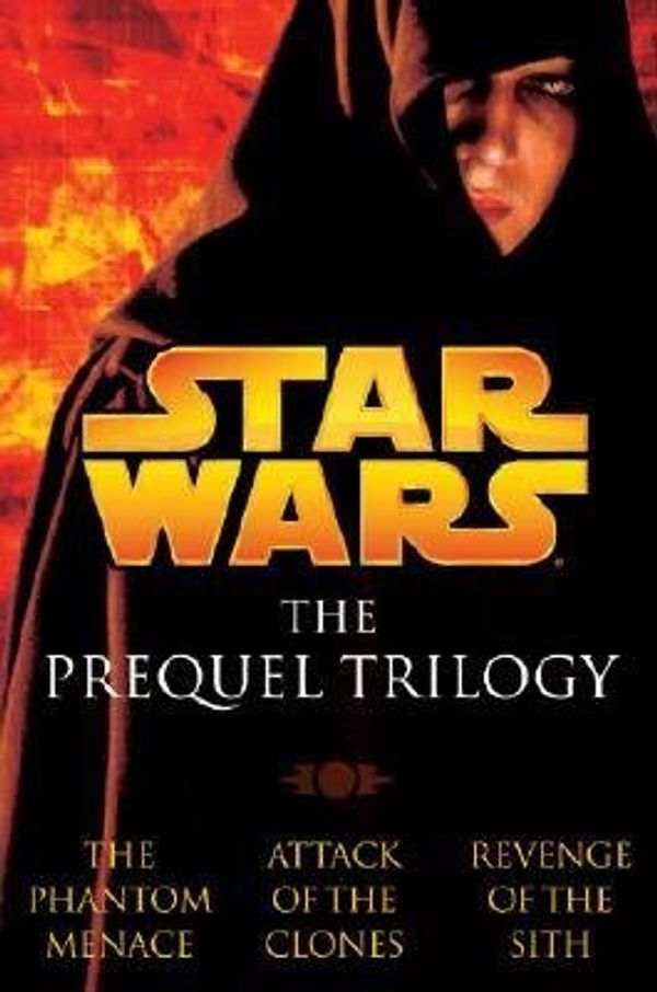 Cover Art for B018EU9G8O, By Terry Brooks ; R A Salvatore ; Matthew Woodring Stover ( Author ) [ Star Wars: The Prequel Trilogy: The Phantom Menace/Attack of the Clones/Revenge of the Sith By May-2007 Paperback by 