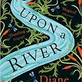 Cover Art for B08Q35WPR2, Once Upon a River The Sunday Times bestseller Paperback 29 Aug 2019 by Diane Setterfield