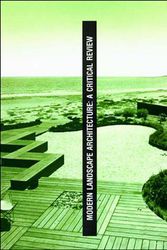 Cover Art for 9780262700511, Modern Landscape Architecture by Marc Treib