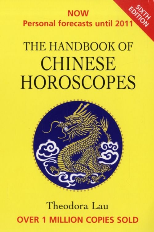 Cover Art for 9780285638303, The Handbook of Chinese Horoscopes by Theodora Lau