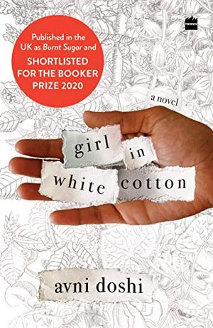 Cover Art for 9789390327942, Girl in White Cotton by Avni Doshi