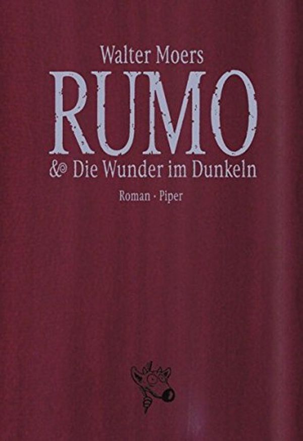 Cover Art for 9783492045650, Rumo und Die Wunder im Dunkeln. Limitierte Luxusausgabe by Walter Moers