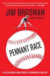 Cover Art for 9780062667069, Pennant Race by Jim Brosnan