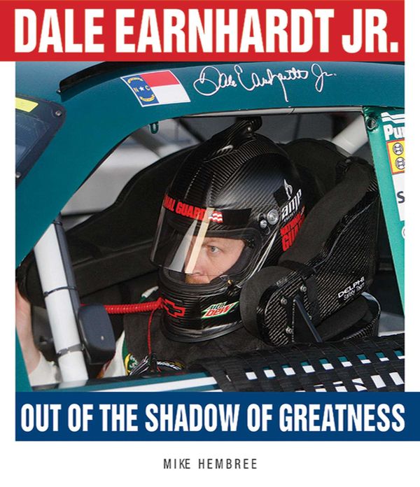 Cover Art for 9781613214350, Dale Earnhardt Jr.: Out of the Shadow of Greatness by Mike Hembree