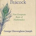 Cover Art for 9780691135267, The Crest of the Peacock by George Gheverghese Joseph